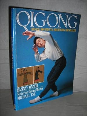 Imagen del vendedor de Qigong: Chinese Movement and Meditation for Health a la venta por WeBuyBooks