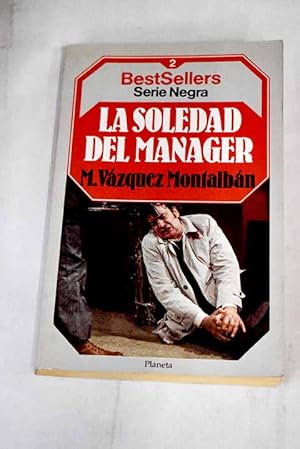 Seller image for La soledad del manager for sale by Alcan Libros