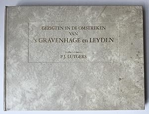 Facsimile 1970 | Gezigten in de omstreken van 's Gravenhage en Leyden naar de natuur geteekend en...