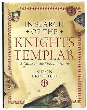 Imagen del vendedor de In Search of the Knights Templar A Guide to the Sites in Britain. a la venta por City Basement Books