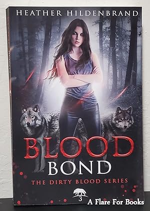 Seller image for Blood Bond: The Dirty Blood vol. 3 for sale by A Flare For Books