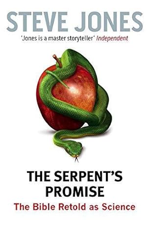 Seller image for The Serpent's Promise: The Bible Retold as Science for sale by WeBuyBooks