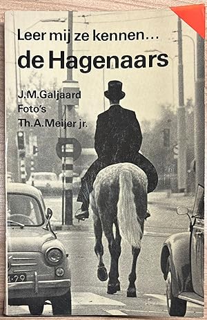 Bild des Verkufers fr The Hague, 1967, History | Leer mij ze kennen. de Hagenaars, A.W. Sijthoff, Leiden, 1967, 136 pp. zum Verkauf von Antiquariaat Arine van der Steur / ILAB