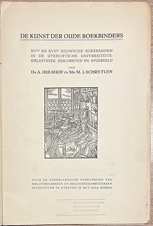 Book Binding, 1921, Utrecht | De Kunst der Oude Boekbinders. XVde en XVIde Eeuwsche Boekbanden in...