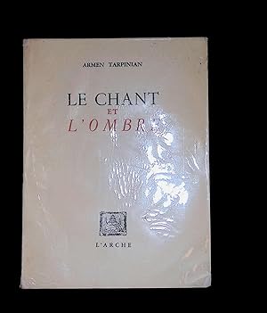 Seller image for Le chant et l'ombre for sale by LibrairieLaLettre2