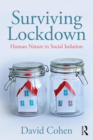 Immagine del venditore per Surviving Lockdown : Human Nature in Social Isolation venduto da AHA-BUCH GmbH