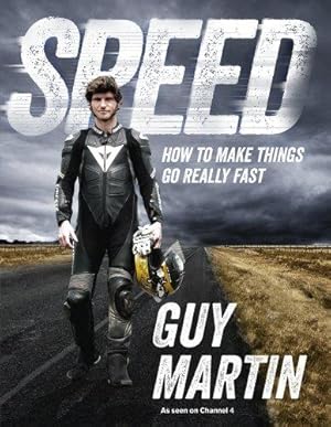 Image du vendeur pour Speed: How to Make Things Go Really Fast mis en vente par WeBuyBooks