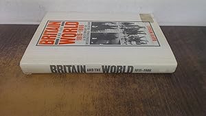 Seller image for Britain and the World, 1815-1986 for sale by BoundlessBookstore