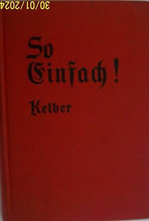 Immagine del venditore per So Einfach! An Elementary German Reader for Adult Students venduto da Books and Bobs