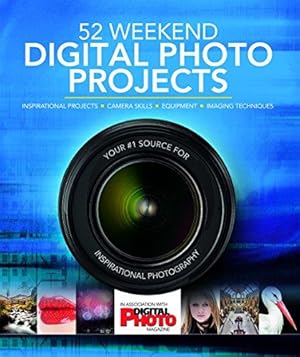 Seller image for 52 Weekend Digital Photo Projects for sale by WeBuyBooks