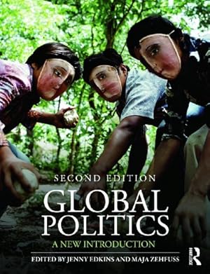 Seller image for Global Politics: A New Introduction for sale by WeBuyBooks