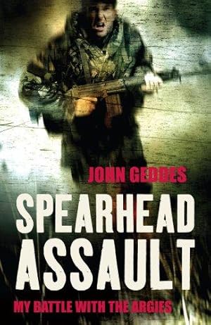 Bild des Verkufers fr Spearhead Assault: Blood, Guts and Glory on the Falklands Frontlines zum Verkauf von WeBuyBooks