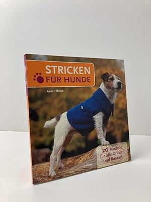 Immagine del venditore per Stricken fr Hunde - 20 Modelle fr alle Grssen und Rassen venduto da BcherBirne