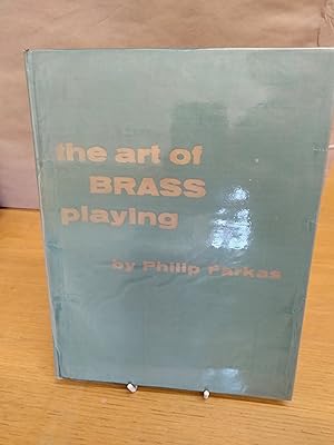 Imagen del vendedor de The Art of Brass Playing a la venta por Chapter Two (Chesham)