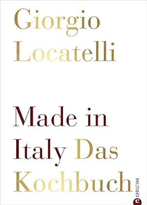 Seller image for Made in Italy: Das Kochbuch for sale by WeBuyBooks