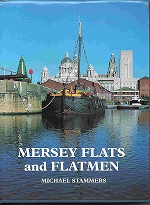 Bild des Verkufers fr Mersey Flats and Flatmen zum Verkauf von Joy Norfolk, Deez Books