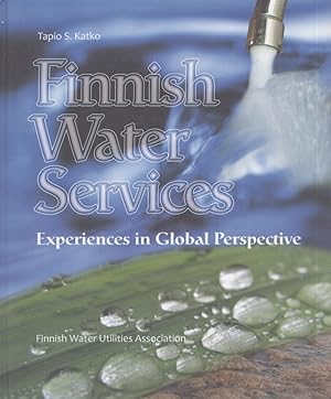 Finnish Water Services : Experiences in Global Perspective