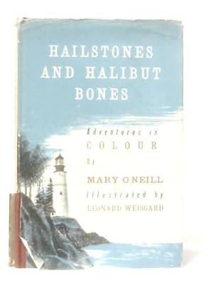 Seller image for Hailstones and Halibut Bones. Adventures in Colour. for sale by World of Rare Books