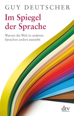 Seller image for Im Spiegel der Sprache: Warum die Welt in anderen Sprachen anders aussieht for sale by buchlando-buchankauf