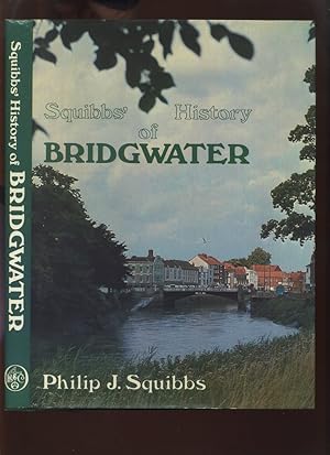 Squibbs' History of Bridgwater