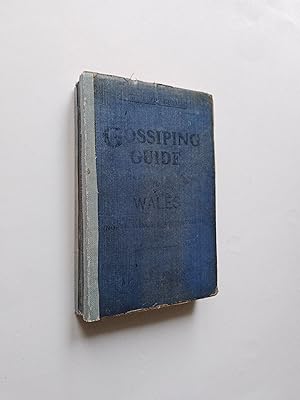 Gossiping Guide to Wales (North Wales and Aberystwyth)