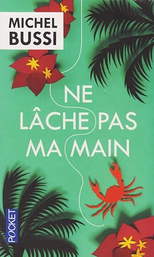 Seller image for Ne lche pas ma main for sale by books-livres11.com