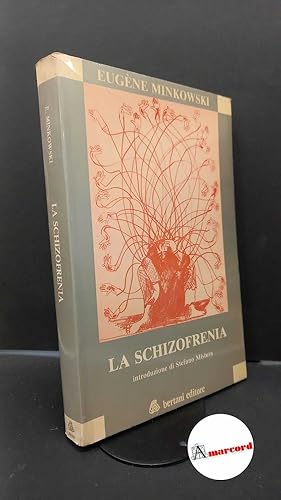 Bild des Verkufers fr Minkowski, Eugne. La schizofrenia Verona Bertani, 1980 zum Verkauf von Amarcord libri
