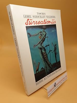 Bild des Verkufers fr Der Surrealismus ; Dadaismus u. metaphys. Malerei zum Verkauf von Roland Antiquariat UG haftungsbeschrnkt