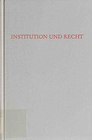 Seller image for Institution und Recht. Wege der Forschung ; Bd. 172 for sale by books4less (Versandantiquariat Petra Gros GmbH & Co. KG)