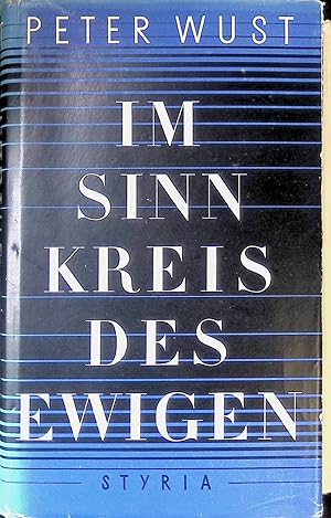 Seller image for Im Sinnkreis des Ewigen. for sale by books4less (Versandantiquariat Petra Gros GmbH & Co. KG)