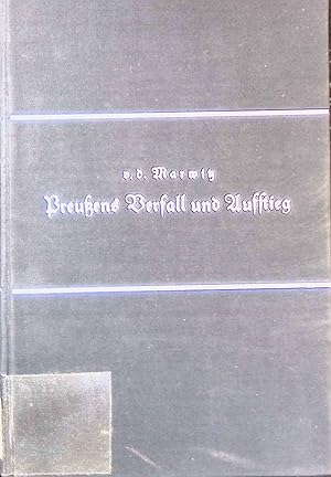 Image du vendeur pour Preuischer Adel : Aus den nachgelassenen Schriften Friedrich August Ludwig von der Marwitz. Preuens Verfall und Aufstieg. mis en vente par books4less (Versandantiquariat Petra Gros GmbH & Co. KG)