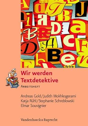 Bild des Verkufers fr Wir werden Textdetektive. Arbeitsheft : Mit 7 Detektivkarten zum Verkauf von AHA-BUCH GmbH