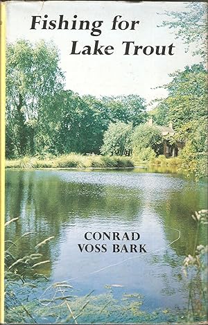 Imagen del vendedor de FISHING FOR LAKE TROUT WITH FLY AND NYMPH. By Conrad Voss Bark. a la venta por Coch-y-Bonddu Books Ltd