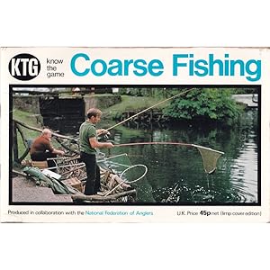 Seller image for KNOW THE GAME SERIES: COARSE FISHING. By Peter Collins and Colin Graham. Drawings by Jimmy Randell. for sale by Coch-y-Bonddu Books Ltd