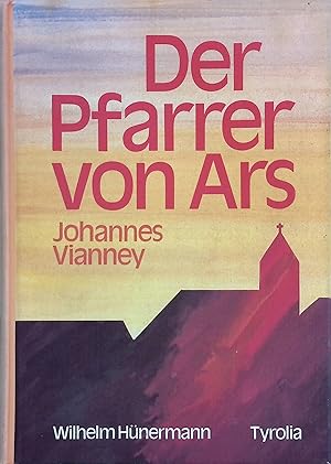 Bild des Verkufers fr Der Pfarrer von Ars : Johannes Vianney. zum Verkauf von books4less (Versandantiquariat Petra Gros GmbH & Co. KG)