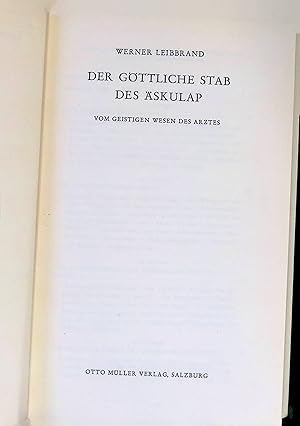 Imagen del vendedor de Der gttliche Stab des skulap : Vom geistigen Wesen des Arztes. a la venta por books4less (Versandantiquariat Petra Gros GmbH & Co. KG)