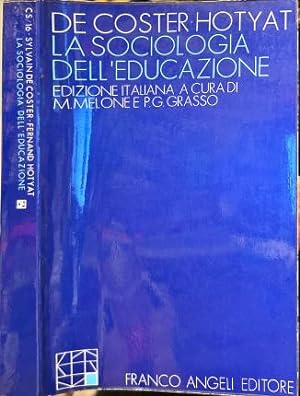 Bild des Verkufers fr La sociologia dell' educazione. zum Verkauf von Libreria La Fenice di Pietro Freggio