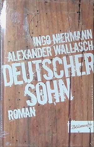 Imagen del vendedor de Deutscher Sohn : Roman. (NEUWERTIGER ZUSTAND) a la venta por books4less (Versandantiquariat Petra Gros GmbH & Co. KG)