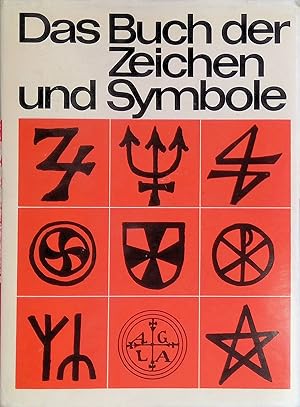 Bild des Verkufers fr Das Buch der Zeichen und Symbole. zum Verkauf von books4less (Versandantiquariat Petra Gros GmbH & Co. KG)