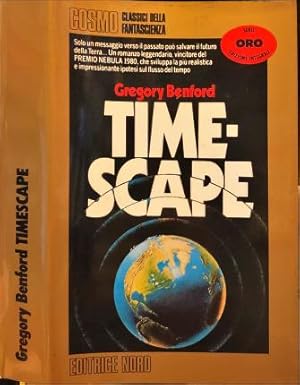 Seller image for Timescape. for sale by Libreria La Fenice di Pietro Freggio