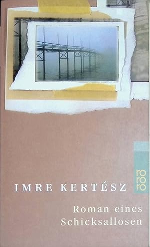 Bild des Verkäufers für Roman eines Schicksallosen. (Nr. 22576) zum Verkauf von books4less (Versandantiquariat Petra Gros GmbH & Co. KG)