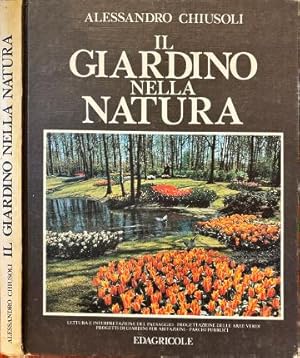 Bild des Verkufers fr Il giardino nella natura. zum Verkauf von Libreria La Fenice di Pietro Freggio