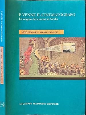 Image du vendeur pour E venne il cinematografo. Le origini del cinema in Sicilia. mis en vente par Libreria La Fenice di Pietro Freggio