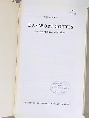 Seller image for Das Wort Gottes: Einfhrung in die Heilige Schrift. for sale by books4less (Versandantiquariat Petra Gros GmbH & Co. KG)