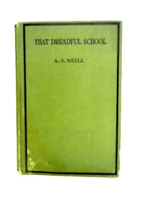 Bild des Verkufers fr That Dreadful School zum Verkauf von World of Rare Books
