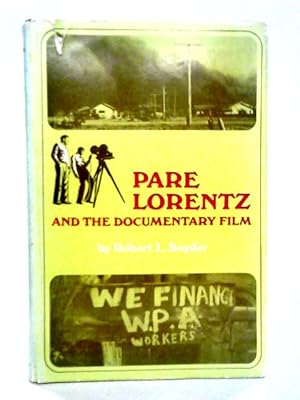 Seller image for Pare Lorentz and The Documentary Film for sale by World of Rare Books