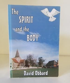 Seller image for The Spirit and the Body for sale by BRIMSTONES