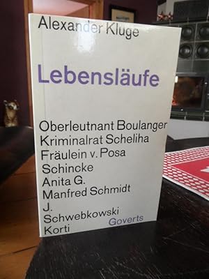 Lebensläufe. Oberleutnant Boulanger / Kriminalrat Scheliha / Fräulein v. Prosa / Schinke / Anita ...