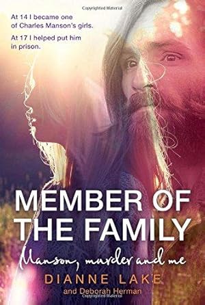 Bild des Verkufers fr Member of the Family: Manson, Murder and Me zum Verkauf von WeBuyBooks