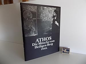 Athos. Die Mönche vom Heiligen Berg. Mit zahlreichen Schwarzweißfotografien.